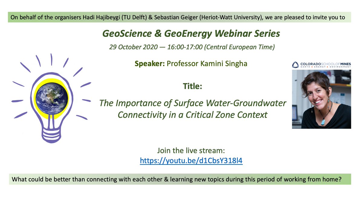 Next #GeoScience and #GeoEnergy Webinar--jointly hosted by Sebastian @HWUCarbonates & our @HadiHajibeygi-- will be on 29/Oct 16:00 with Prof @kaminisingha of @coschoolofmines. Kamini will speak about surface #water & #groundwater connectivity! tune in  youtu.be/d1CbsY318l4