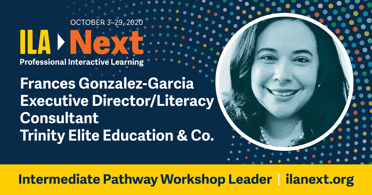 ILAToday's tweet photo. Join @FrancesLGarcia for her #ILANext Intermediate Pathway Workshop and learn how to create interactive learning opportunities to drive student engagement, cultivate a "connected" literacy community, and foster confidence in readers. https://t.co/LDGew27tDb https://t.co/nWakQ710Tz