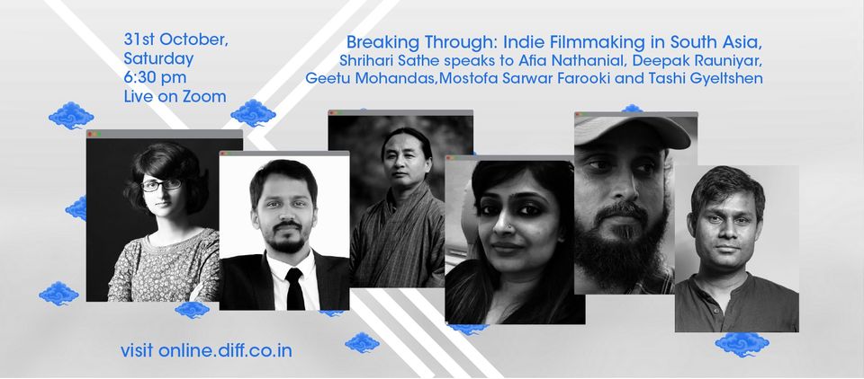 Honoured and delighted to participate at a #DIFF2020 panel moderated by <a href="/shrifilm/">Shrihari Sathe</a> with some amazing filmmakers <a href="/deerauniyar/">Deepak Rauniyar</a> @geetumohandas #MostafaSarwarFarooki #TashiGyeltshen Passes available at: online.diff.co.in 
fb.me/e/3BvYH40Ut