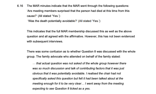Turns out there is no clarity over whether Question 8 'Was the death potentially avoidable?' was discussed at the MAR meeting. Having read the background to this meeting, as the advocate this was the most important question to get answered for the family 8/12