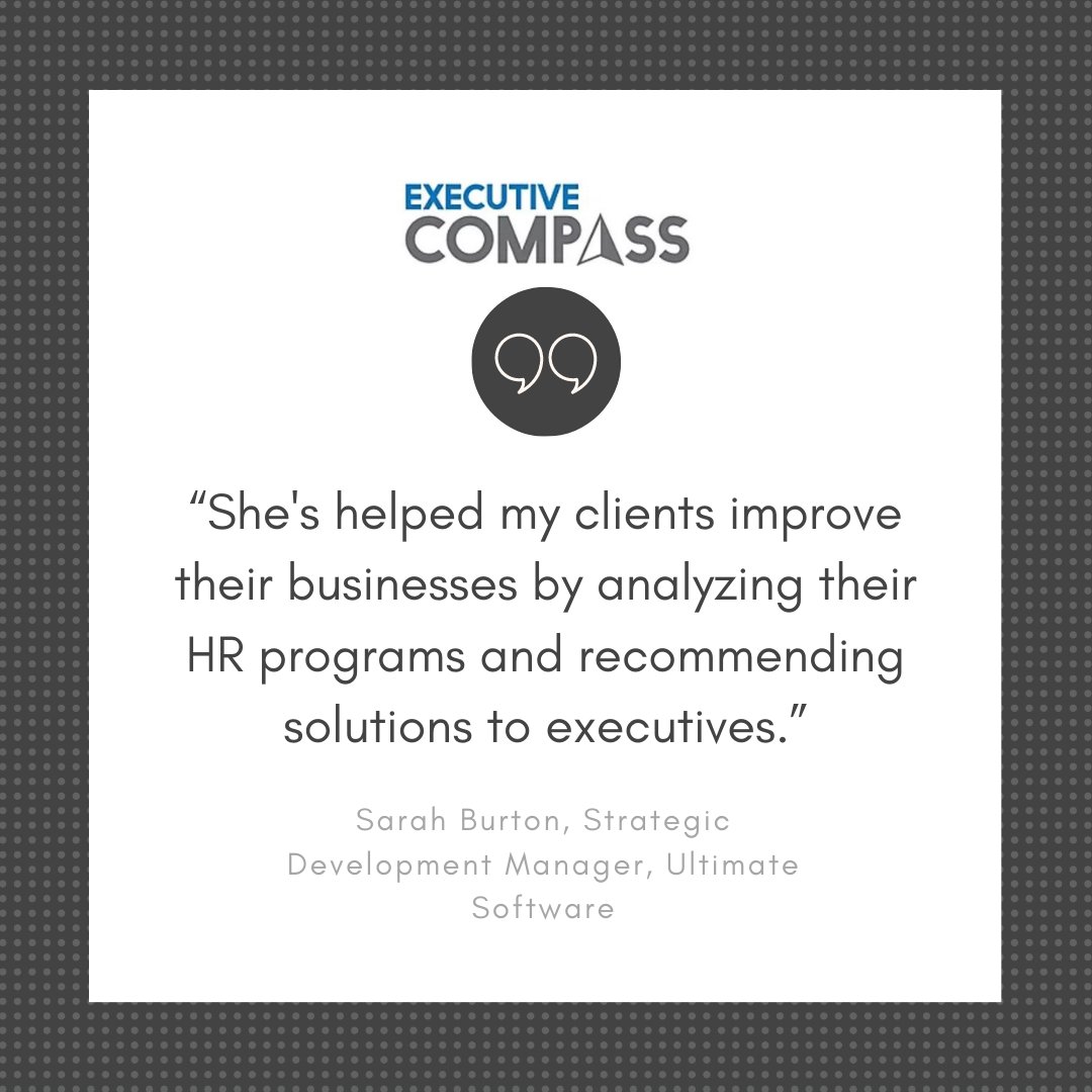 Execucompass's tweet image. “She's helped my clients improve their businesses by analyzing their HR programs and recommending solutions to executives. ” -Sarah Burton, Strategic Development Manager, Ultimate Software. Contact us today: executivecompasshr.com #business #hiring #humanresourcesmanagement #hr