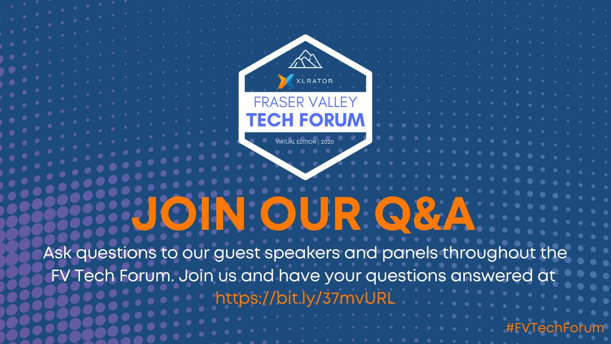 XLRatorFV's tweet image. Want to join in and ask some questions? Don&apos;t hesitate to ask questions by joining us through bit.ly/35l2MHN to have your questions answered live throughout the Fraser Valley Tech Forum.

Need a link to watch? Join here fvtechforum.ca/join-now/

#FVTechForum