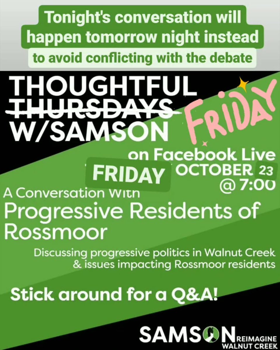 SamsonForWC's tweet photo. We will be hosting this week's Thoughtful Thursday conversation with Rossmoor Progressives TOMORROW night instead, to avoid conflicting with the presidential debate. Hope to see you then! https://t.co/5WyTEFZ2Wm