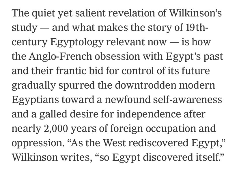 In contrast, this  @nytimes review not only delights in the book’s tales of dastardly Egyptological exploits, it actually promotes the offensive & inaccurate argument that Western Egyptology was the saviour of Egypt  https://www.nytimes.com/2020/10/22/books/review/a-world-beneath-the-sands-toby-wilkinson.html 2/4  https://twitter.com/nytimesbooks/status/1319311334438305792