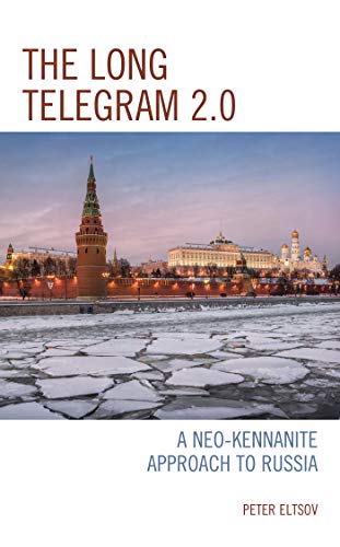 russian_review's tweet photo. From our October issue: Thomas Graham, distinguished fellow at the Council on Foreign Relations, considers the legacy of Kennan's "long telegram" and offers his views on US-Russian relations in his review essay of Peter Eltsov's The Long Telegram 2.0
https://t.co/plLe7l5fu6 https://t.co/jA1K66zWIm