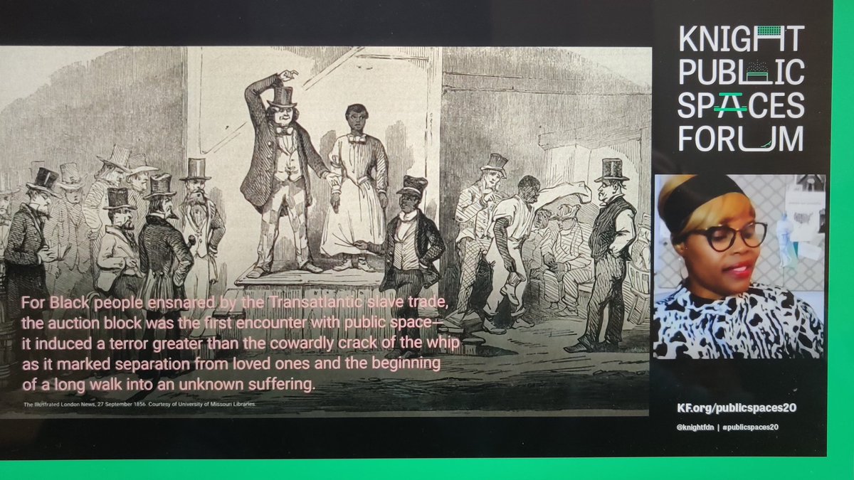Justin Garrett Moore (@jgmoore) on Twitter photo .<a href="/Jay_Pitter/">Jay Pitter</a> at <a href="/knightfdn/">Knight Foundation</a> #publicspaces20: "For Black people ensnared by the transatlantic slave trade, the auction block was the first encounter with public space..." .<a href="/Jay_Pitter/">Jay Pitter</a> at <a href="/knightfdn/">Knight Foundation</a> #publicspaces20: "For Black people ensnared by the transatlantic slave trade, the auction block was the first encounter with public space..."