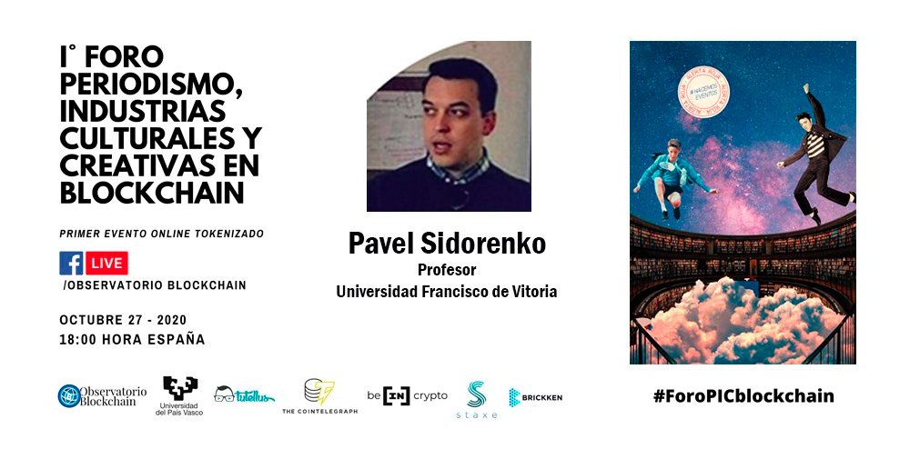 ObserBlockchain's tweet image. Para hablar de blockchain, periodismo, algoritmos y redes sociales en #ForoPICblockchain contaremos con @psbaut, experto en nuevos formatos para nuevas narrativas Gracias Pavel por estar en el 1º evento online tokenizado con @StaxeProject ! Puede verse 👉facebook.com/observatoriobl…