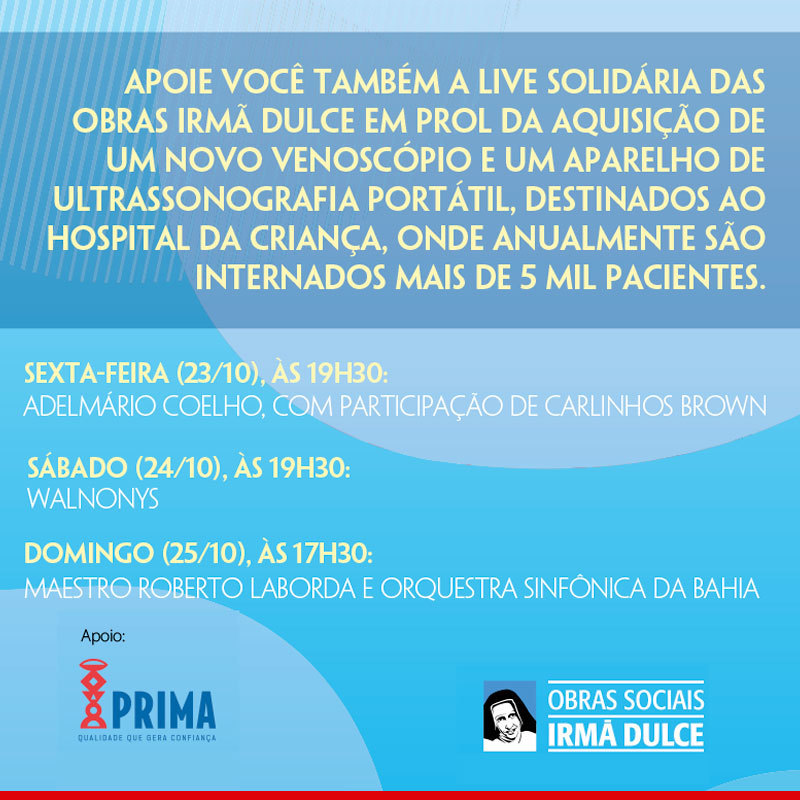 PrimaHub's tweet image. Essa é para quem Prima por Solidariedade. Acontece de 23 a 25 de outubro, o evento beneficente Viva Dulce que será transmitido pelo YouTube da OSID e do Santuário Santa Dulce dos Pobres. Programação completa no site irmadulce.org.br. 

#PrimaHub #VivaDulce #OSID