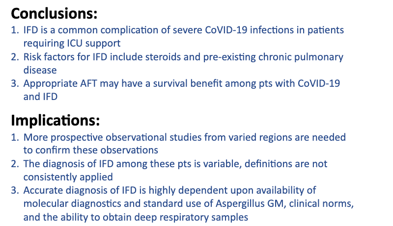 11b) Varying degree of IA by definition (pic 1), mortality sig higher in pts classified as having IFD, CAPA 57.9% (lower w/ approp tx), yeast infxns 47% (lower w/ approp tx). Conclusions (pic 2), need more prosp. data, accurate dx requires consistently applied definition.