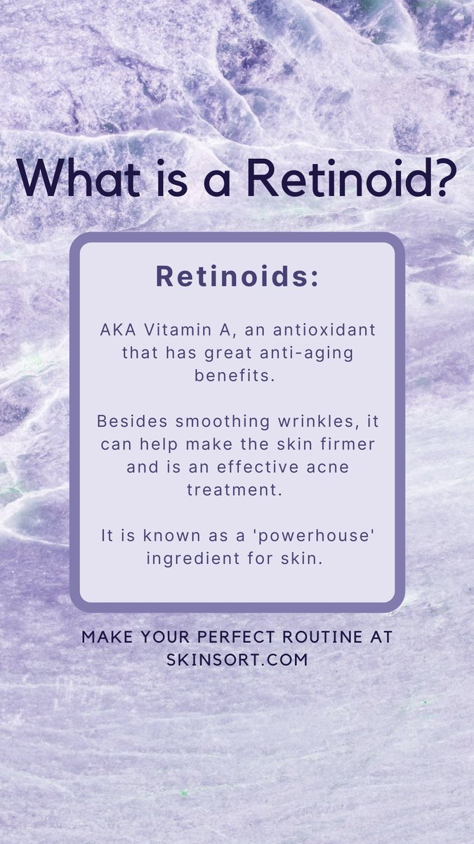 SkinSortHQ's tweet image. What is a retinoid? Find the perfect product with retinoids for your skin at SkinSort.com 💫💜