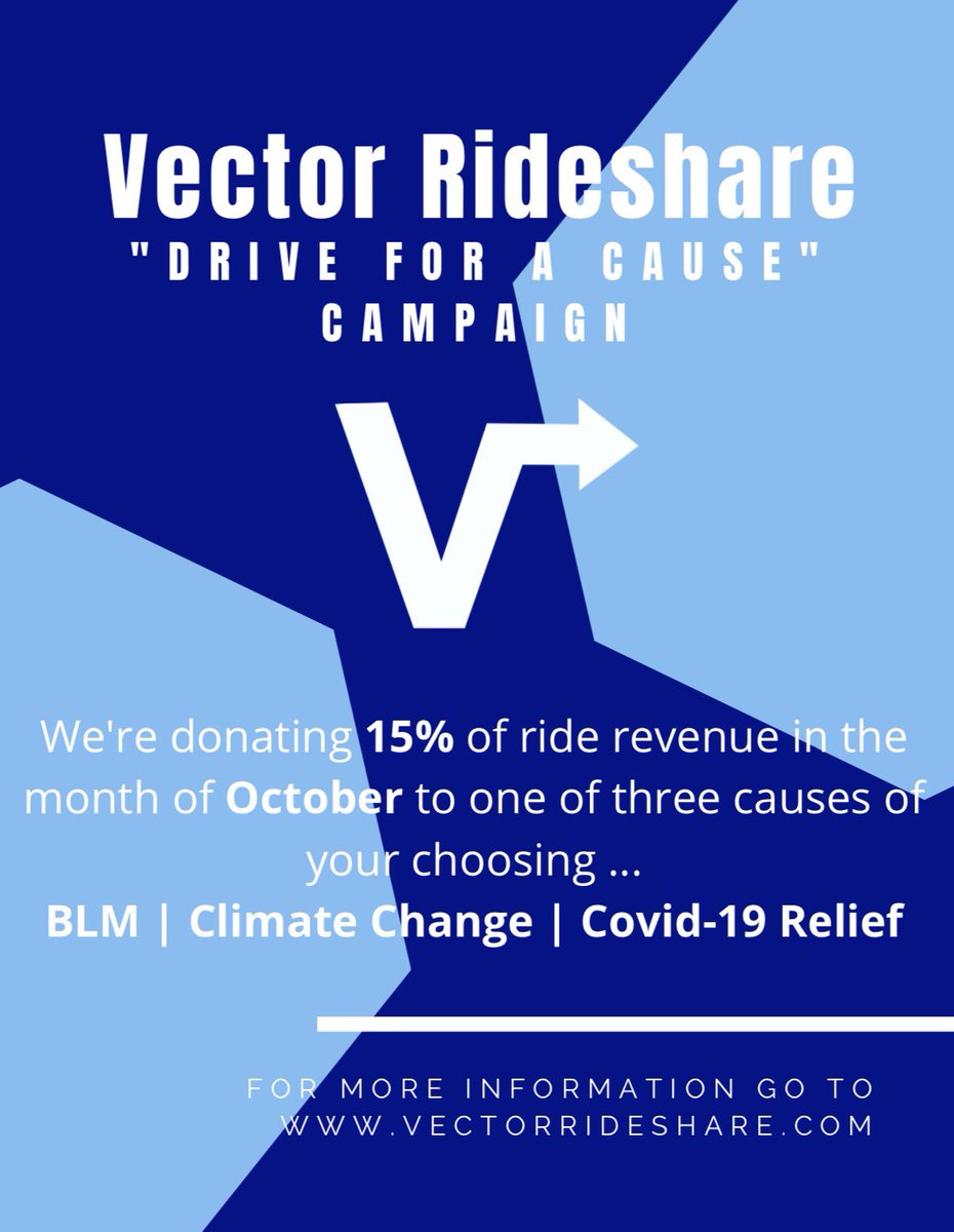 Don't forget to download Vector Rideshare to participate in our Drive for a Cause Campaign! Where riders will be able to donate 15% of their ride revenue to one of three causes of their choosing: Black Lives Matter, Climate Change, or Covid-19 Relief.