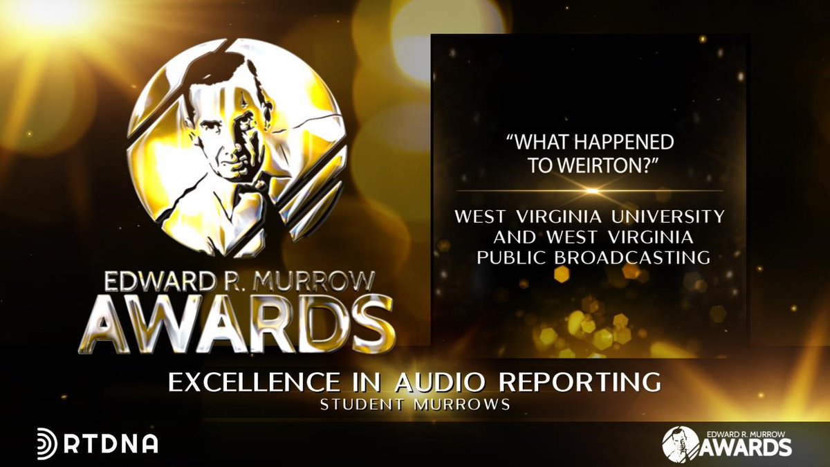 RTDNA's tweet photo. "What Happened to Weirton?" reported by Ella Jennings earns @WestVirginiaU &amp; @wvpublicnews the Student #Murrows2020 Award for Excellence in Audio Reporting. The story had the judges captivated! https://t.co/YJDryCCke3