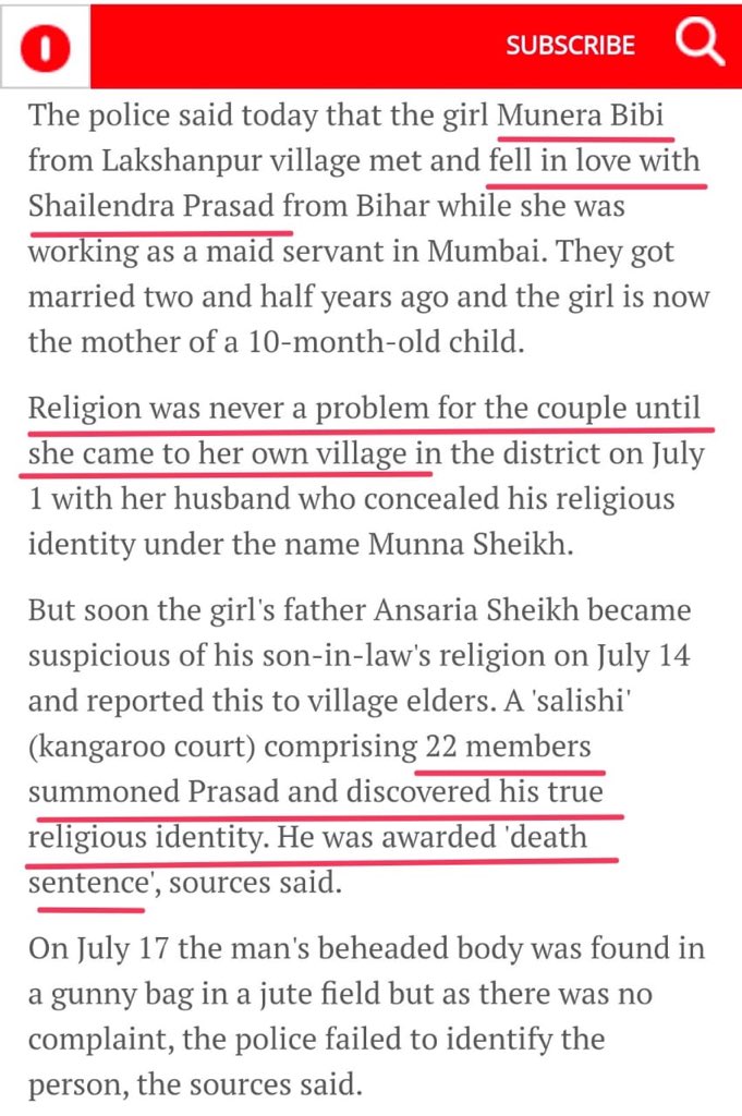 10- Shailendra Prasad and Munera Bibi married to each other and had a 10-month-old child. "Religion was never a problem until Munera went to her village". Salishi Sabha found out religion of Shailendra n awarded death sentence for marrying a muslim girl and executed on same day.