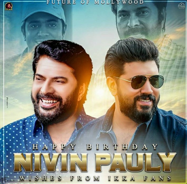 HAPPY BIRTHDAY NIVIN PAULY
WISHES FROM MAMMOOKKA FANS    