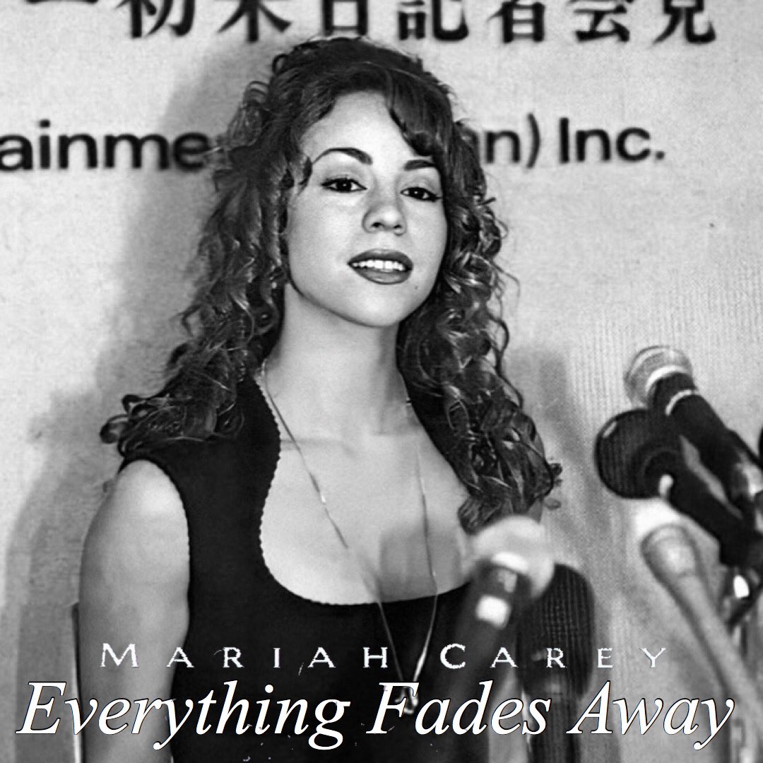 Everything Fades Away - 1993