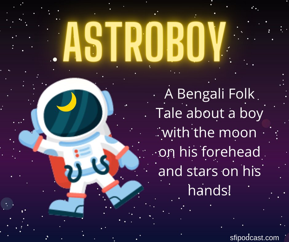 Ep. 57 - 'Astro Boy - Part 1' is a #BengaliFolkTale about a boy who has the Moon on his forehead and stars on his hands
Listen: anchor.fm/storiesfromind…
Transcript: sfipodcast.com/episode-57-ast…
#sfipodcast #folktalesofindia #bengalifolktales #folktalesofbengal #chandralalat #WestBengal