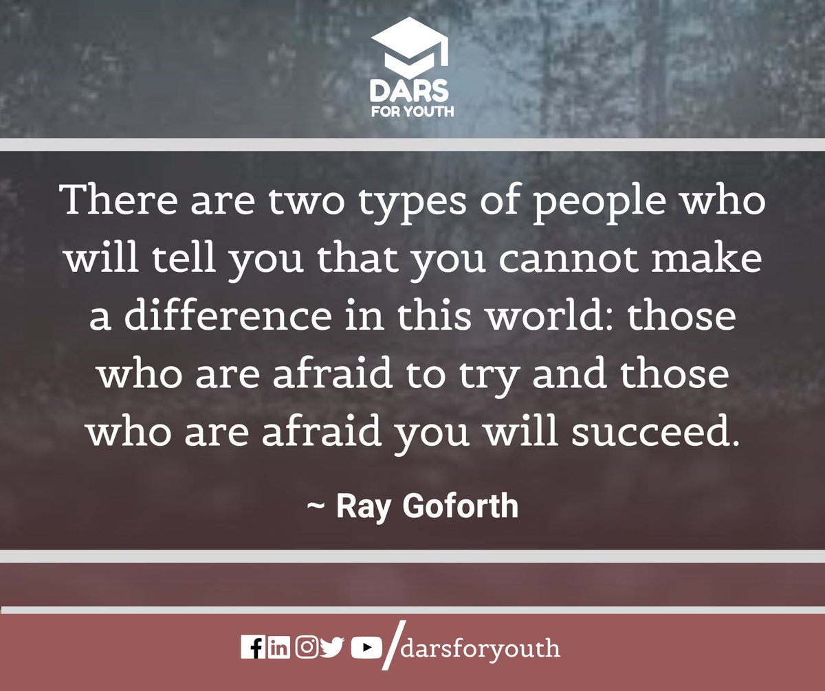 DarsForYouth's tweet photo. “There are two types of people who will tell you that you cannot make a difference in this world: those who are afraid to try and those who are afraid you will succeed”
#quotes #quoteoftheday #quotesaboutlife #freedom #inspiration #motivation #dream #courage #changemakers https://t.co/YjyIy8MYyp