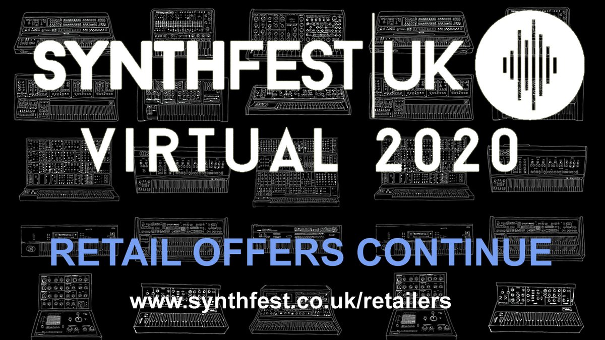 SynthFest UK Event Retail Offers

Retail Offers continue at the SynthFest UK Event. 
Discounts from 5% to 35% on selected products.
Shop Online Now!

synthfest.co.uk/retailers

#synthfestuk #synthfest