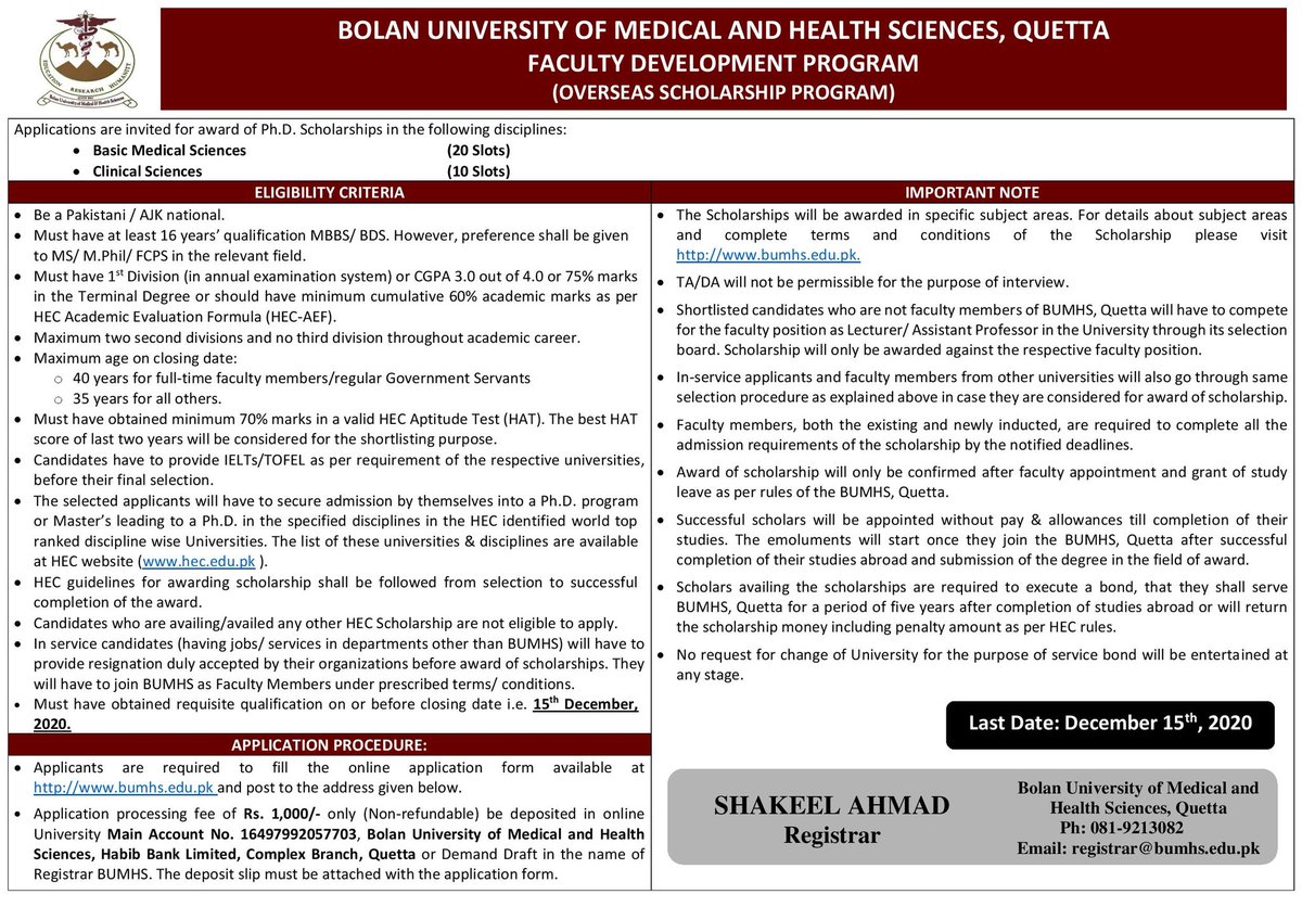 BUMHSOfficial's tweet photo. BUMHS announces overseas scholarship for faculty development program. Scholarships are being awarded for PhD in Basic Medical Sciences &amp; Clinical Sciences. Applications can be submitted online at https://t.co/PhYm1Cn93E
Last date: December 15, 2020.

#Balochistan https://t.co/DcUegq5WNn