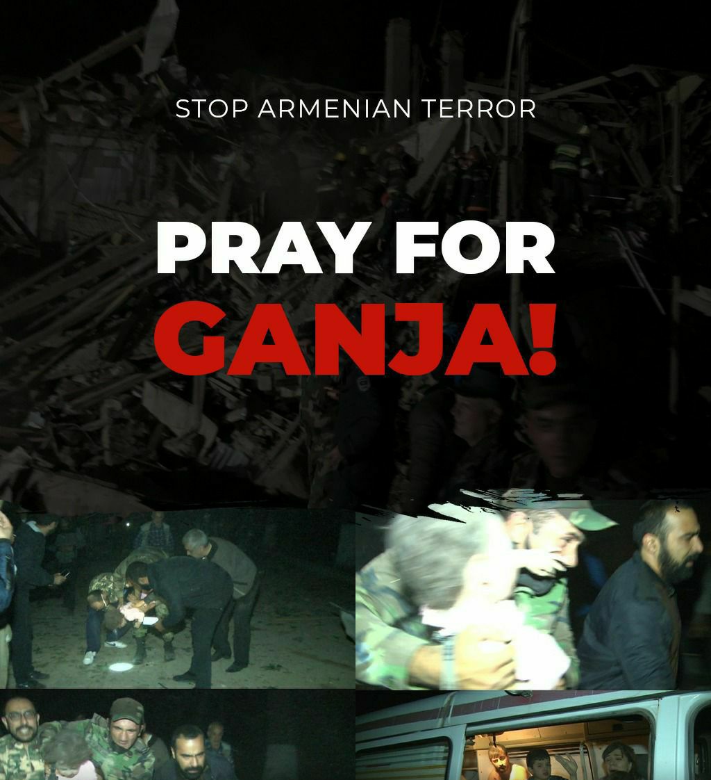 #PrayForGanja #dontbelievearmenia #StopArmenianAggression