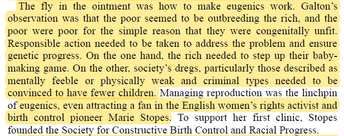 Managing reproduction was the linchpin of eugenics, even attracting a fan in the English women’s rights activist and birth control pioneer Marie Stopes.  #Saini