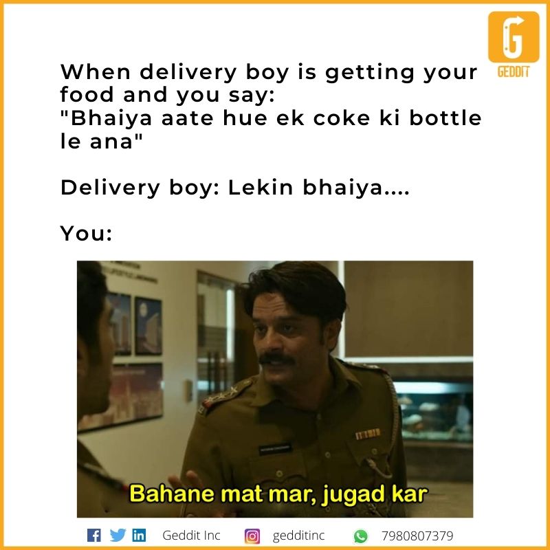GedditInc's tweet photo. Raise your hand if you ever did this ✋

Kiya hi hoga, because restuarant mein coke ki bottle mehengi milti hai. Haina?

#deliveryboy #fooddelivery #gedditkaro #jugaad #jugaadu #paatallokmemes #patallok #police #deliveryservice https://t.co/dC5y2AFd7D
