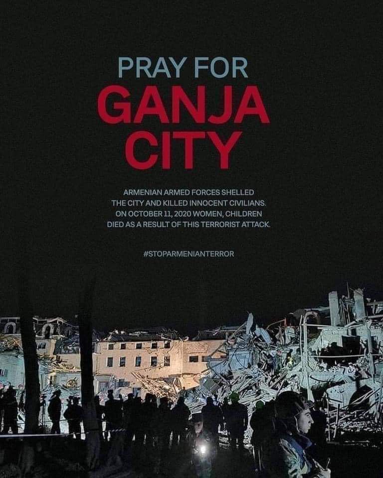 #PrayforGanjaCity 
#StopArmenianOccupation
#StopArmenianAggression 
#KarabakhisAzerbaijan