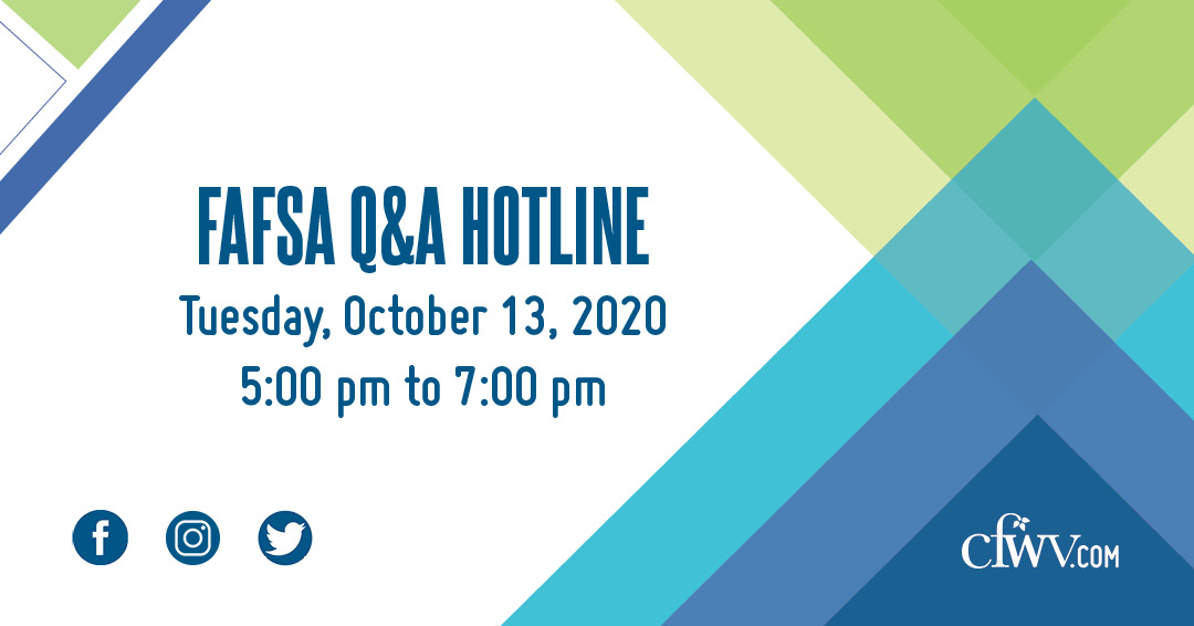 A FAFSA Q&amp;A session will take place on Tuesday, October 13 from 5:00 to 7:00 pm. Please call the hotline number at 304-558-4619 during this time if you would like to speak with a financial aid expert about the FAFSA. #collegeboundwv