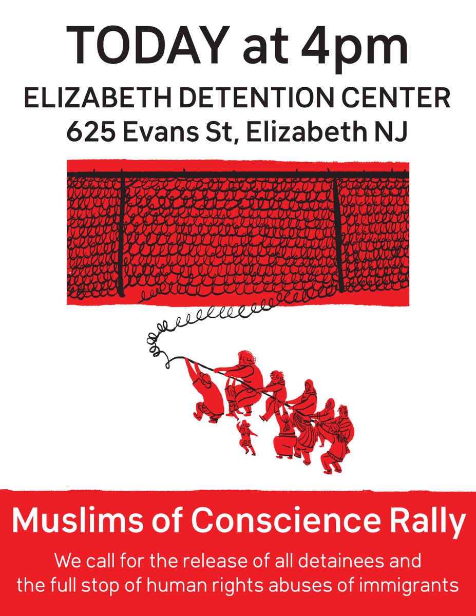 📢TODAY at 4pm! Join the Muslims of Conscience Rally at Elizabeth Detention Center to call for the release of all detainees and the full stop of human rights abuses of immigrants. 

We’ll meet at 625 Evans St, Elizabeth NJ. Wear a mask and follow social distancing guidelines!😷