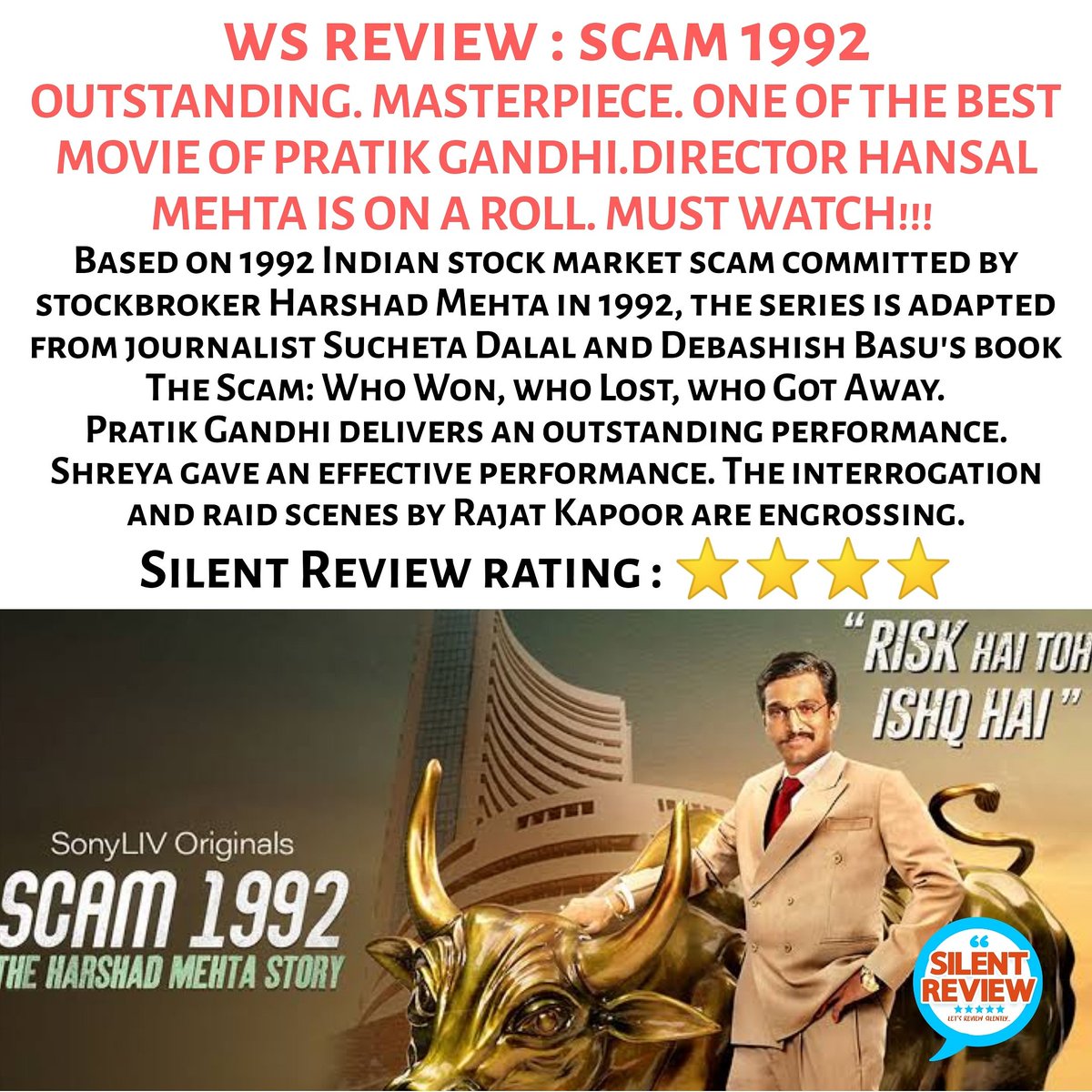 Silent review on latest web series #scam1992
On #sonyliv

#PratikGandhi #ShreyaDhanwanthary #SatishKaushik, #SharibHashmi #AnantMahadevan #NikhilDwivedi #KKRaina and #LalitParimoo
#HansalMehta
#rajatkapoor
#scam1992theharshadmehtastory #review #scam1992review