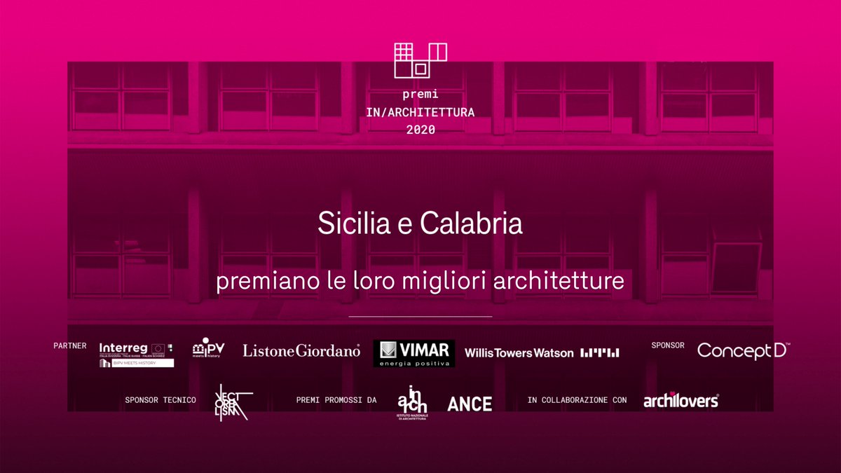 Premiazione Opere - Premi IN/Architettura 2020.

Il 17 OTTOBRE 2020 alle ore 16.00, Sicilia e Calabria premieranno le loro migliori architetture a Giarre, presso RadicePura, in via Fogazzaro 19, a partire dalle ore 16:00. 
<a href="/INARCHSICILIA/">INARCH SICILIA</a> <a href="/AnceSicilia/">ANCE Sicilia</a> <a href="/ArchiloversCom/">Archilovers</a>