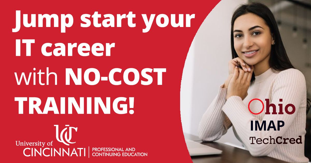 Earn professional certificates in IT for NO-COST tuition through <a href="/OhioDevelopment/">Ohio Development</a> IMAP and TechCred bit.ly/3cJds6m <a href="/uofcincy/">University of Cincinnati</a> <a href="/uofcincyfound/">UC Foundation</a> <a href="/UC_CECH/">UC CECH</a> <a href="/UC_SOIT/">UC School of Information Technology</a> @EXCITE_UC @UCMainStreet <a href="/UCCareerEd/">UC Career Education</a> #comptia #excel #AzureCertified #ITCareers