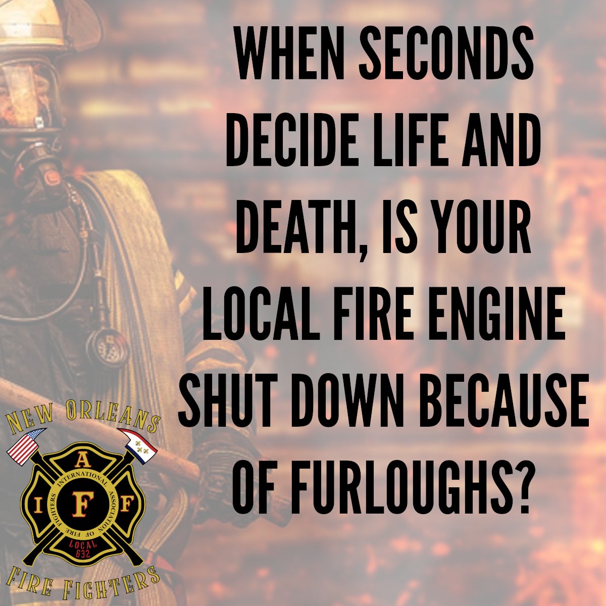 IAFF632's tweet photo. Furloughs by the bureaucrats at City Hall have placed your safety in jeopardy. Call Mayor Cantrell at (504) 658-4900 and demand NO FURLOUGHS FOR PUBLIC SAFETY!
#nolafirefighters #neworleansfirefighters #iaff632 #noffa #iaff #nolafire #firefighter #unionfirefighters #cityofyes https://t.co/kPcWeqDODJ