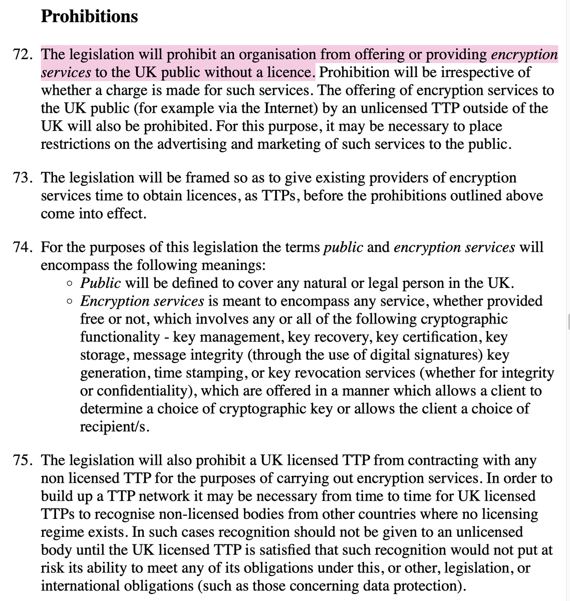 "Comply, or we will ban you." - in the modern day it would be interesting to see the UK Government calling to ban any form of communication which they cannot directly intercept / that cannot serve a Technical Capability Notice