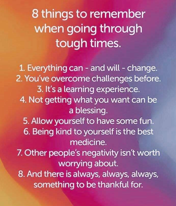 8 things to remember in tough times... #Change #Challenges #Learning #Blessing #Fun #KindToYourself #Negativity #BeThankful #ThinkBIGSundayWithMarsha #Navajo #NativeTwitter