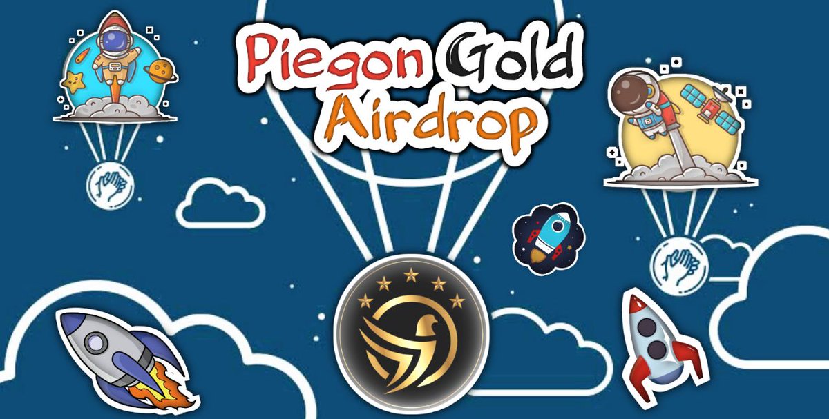 🚀 #Airdrop: Piegon Gold
💰 Value: 1 PIEGON [ 12$]
👤Joining: 2 PIEGON [24$]
👥 Referral: 1 PIEGON [12$]

1. Go to the airdrop page: bit.ly/PienGold
2. Do some social tasks 
3. Copy here your waves wallet: waves.exchange

#cryptocurrency #Crypto #bounty #Airdrops