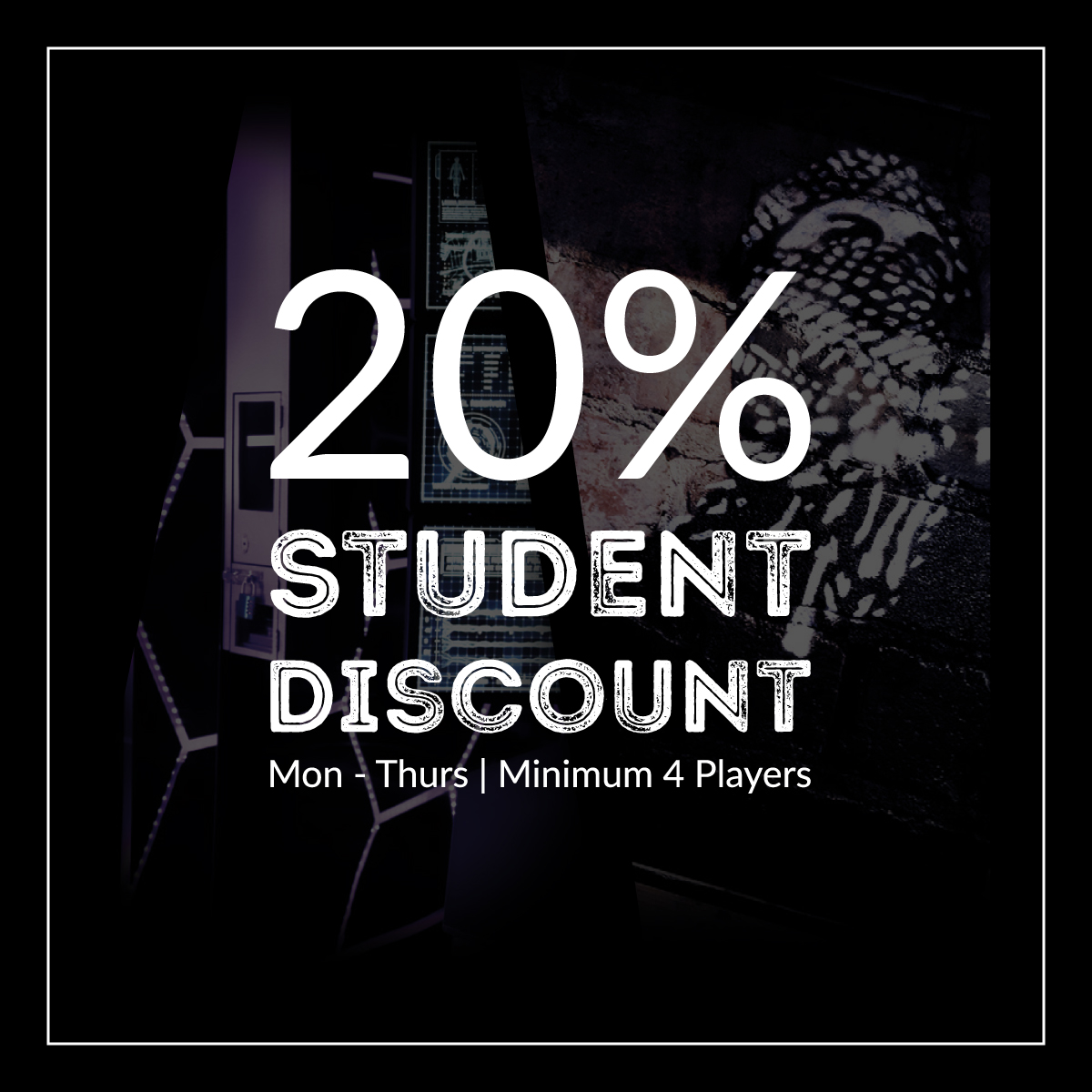 Grab your friends, ready your brains and prepare to Make Your Escape! Just remember to bring your student card and some beer money for after! 

20% Student Discount - Monday to Thursday - 4 players minimum.