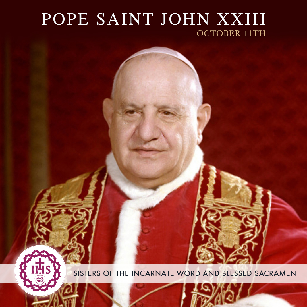 Pope Saint John XXIII, pray for us!