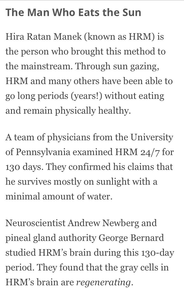 There is a man who proved to live off of sun and water!He was observed for 130 days at The University of Pennsylvania Hospital and they backed his claims.(Will link article at the end) 2/