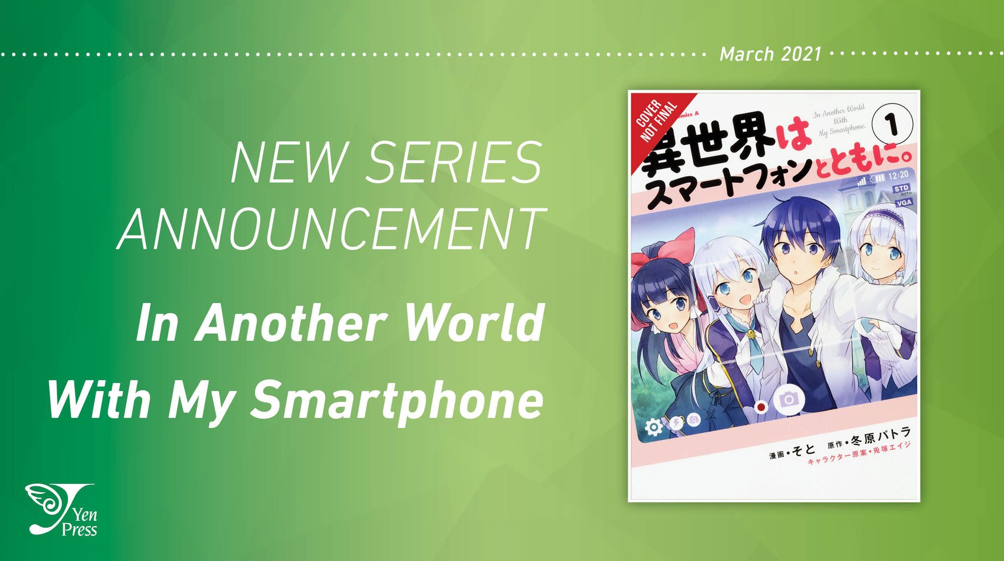 Yen Press Manga Announcement In Another World With My Smartphone A Manga Adaptation Of The Story That Inspired The Hit Anime Due To God Having A Bit Of A Clumsy