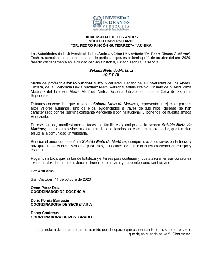 Nota de Duelo por el sensible fallecimiento de la Sra Solaida Nieto de Martínez, madre del Prof. Alfonso Sánchez Nieto, Vicerrector Decano de nuestra ULA-Táchira, así como de la Lcda. Dexie Martínez Nieto y del Prof. Alexis Martínez Nieto.