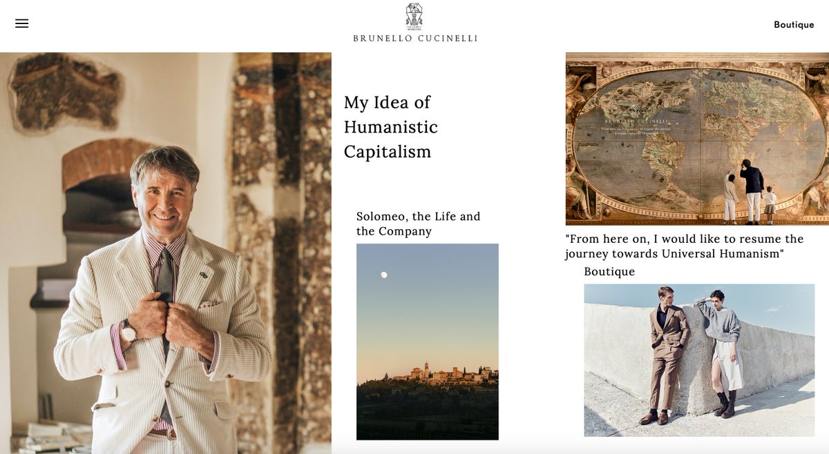 7. Share your mission by writing onlineCucinelli shares his philosophies on the brand's website. His essay titles define the company's ethos: “The Decline of Consumerism in Favor of a Fair Use of Things,” “Humanist Artisans of the Web” and “Address to the Masters of Labour.”