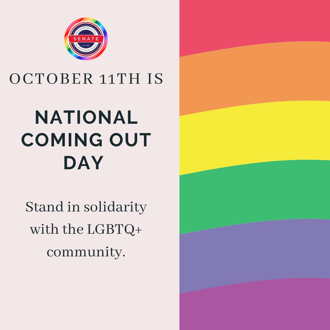 HUSASenate's tweet photo. Happy #NationalComingOutDay  to all our LGBTQ+ siblings. HUSA Senate hopes to continue to serve the queer community through inclusivity and consistently striving for equality for all Howard University students ❤️🧡💛💚💙💜🤎🖤 https://t.co/MbNjxZ6BrG