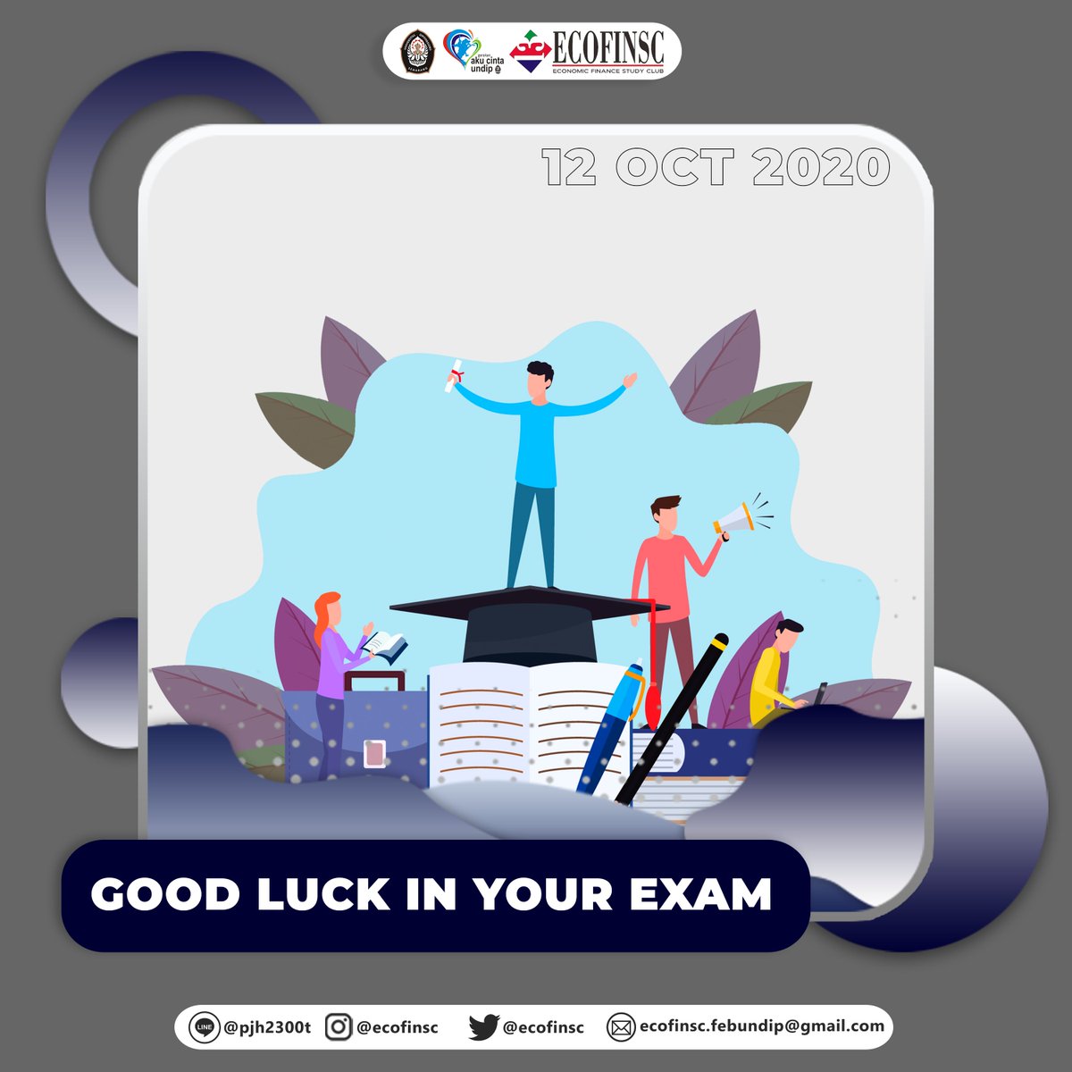 ECOFINSC's tweet photo. [GOOD LUCK IN YOUR EXAM]

Hello, Expert in Finance People!

Good luck in your midterm exam, Expert in Finance People✨

Add our official accounts :
Instagram : @ecofinsc
Line@ : @pjh2300t
LinkedIn: ECOFINSC
Email : ecofinsc.febundip@gmail.com

#ECOFINSC
#ExpertInFinance https://t.co/09tyy7w1jX