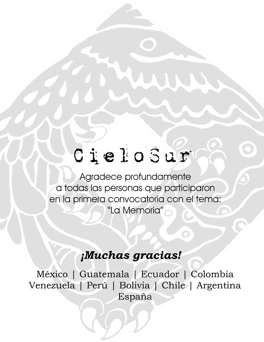 CieloSurOrg's tweet photo. Resultados de la convocatoria "LA MEMORIA".  Muchísimas gracias y felicidades por formar parte de #CieloSur: #México #Guatemala #Ecuador #Colombia #Venezuela #Perú #Bolivia #Chile #Argentina #España https://t.co/J9q3itmJWY https://t.co/ek9rr2yt9s