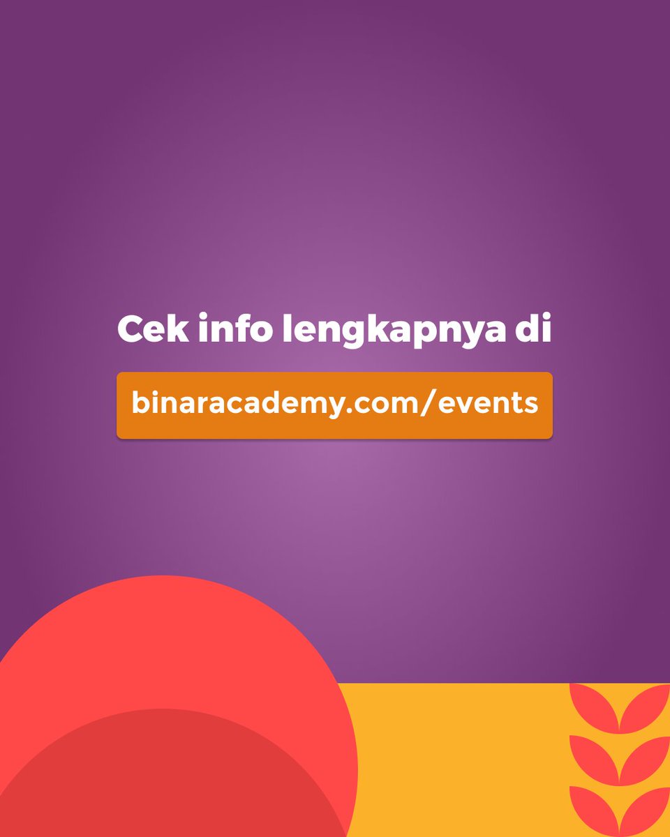 Jangan lupa untuk ikutan Binar Insight di bulan Oktober ini! Catat ya tanggal-tanggalnya!

Info selengkapnya di: binaracademy.com/events