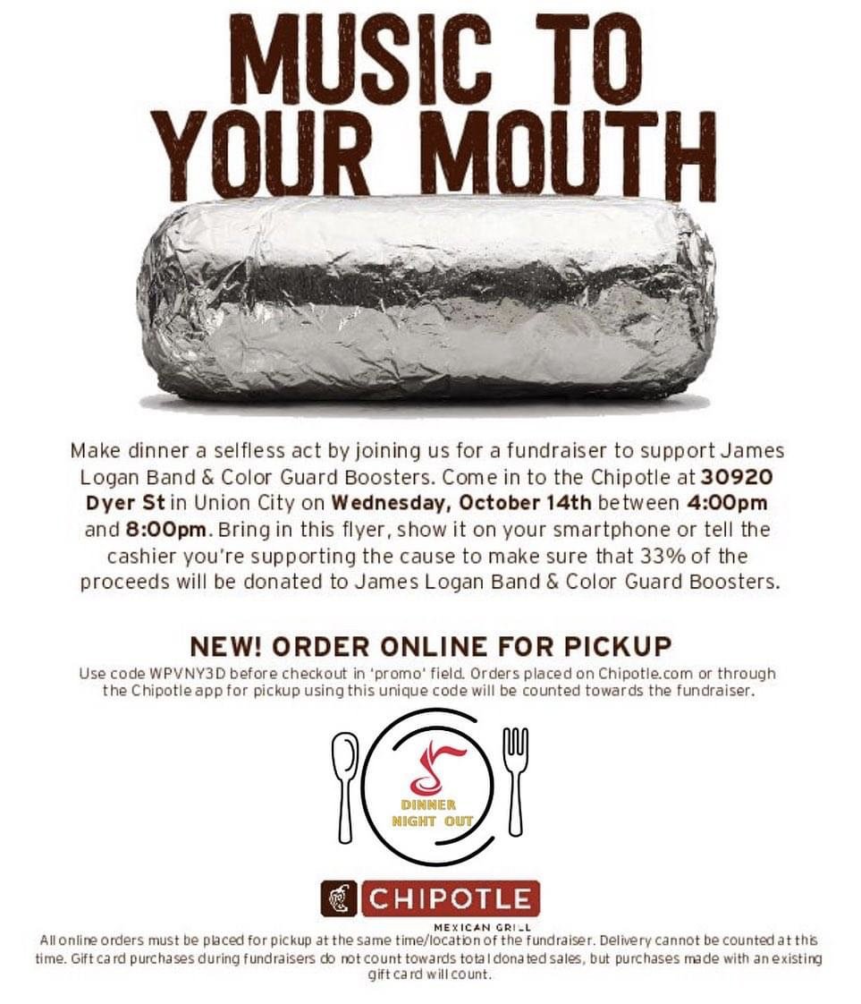 Come get Chipotle from the Union City Chipotle location (30920 Dyer Street) on Wednesday, October 14th from 4:00pm-8:00pm to support the band! Make sure to let the  cashier know that you're with the band!