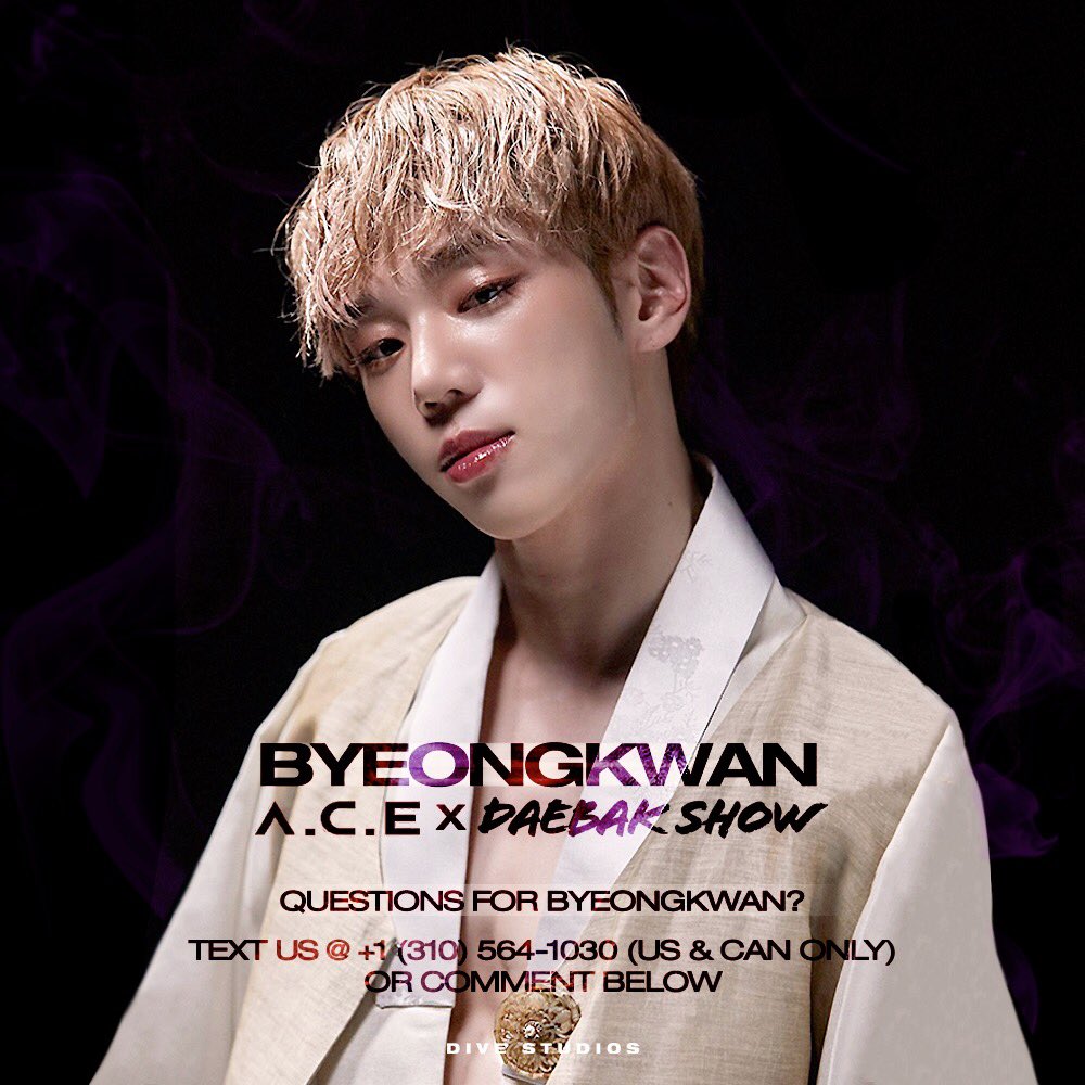 thedivestudios's tweet photo. A.C.E on @daebakshow #ComingSoon
⠀
⚡️ Submit questions for #Byeongkwan and #Chan of @official_ACE7!:

1️⃣ Text us at +1 (310) 564-1030 or click the link in bio! (US/CAN)
⠀
2️⃣ Leave a comment below!

#DaebakShow #에이스 #Byeongkwan #병관 #찬 #Kpop #DIVEStudios https://t.co/tfVTLOHyGp