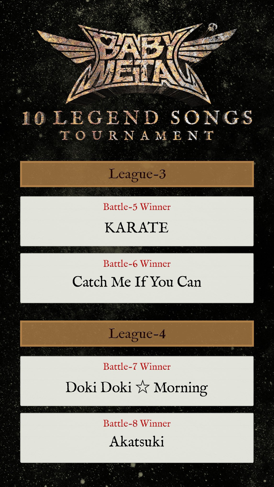 Babymetal League 3 Battle 5 Winner Karate Battle 6 Winner Catch Me If You Can League 4 Battle 7 Winner Doki Doki Morning Battle 8 Winner Akatsuki 投票はコチラ Vote Here T Co 7ijw1bbrgk Babymetal League 3 Battle 5 Winner Karate Battle 6 Winner Catch Me If You Can League 4 Battle 7 Winner Doki Doki Morning Battle 8 Winner Akatsuki 投票はコチラ Vote Here T Co 7ijw1bbrgk