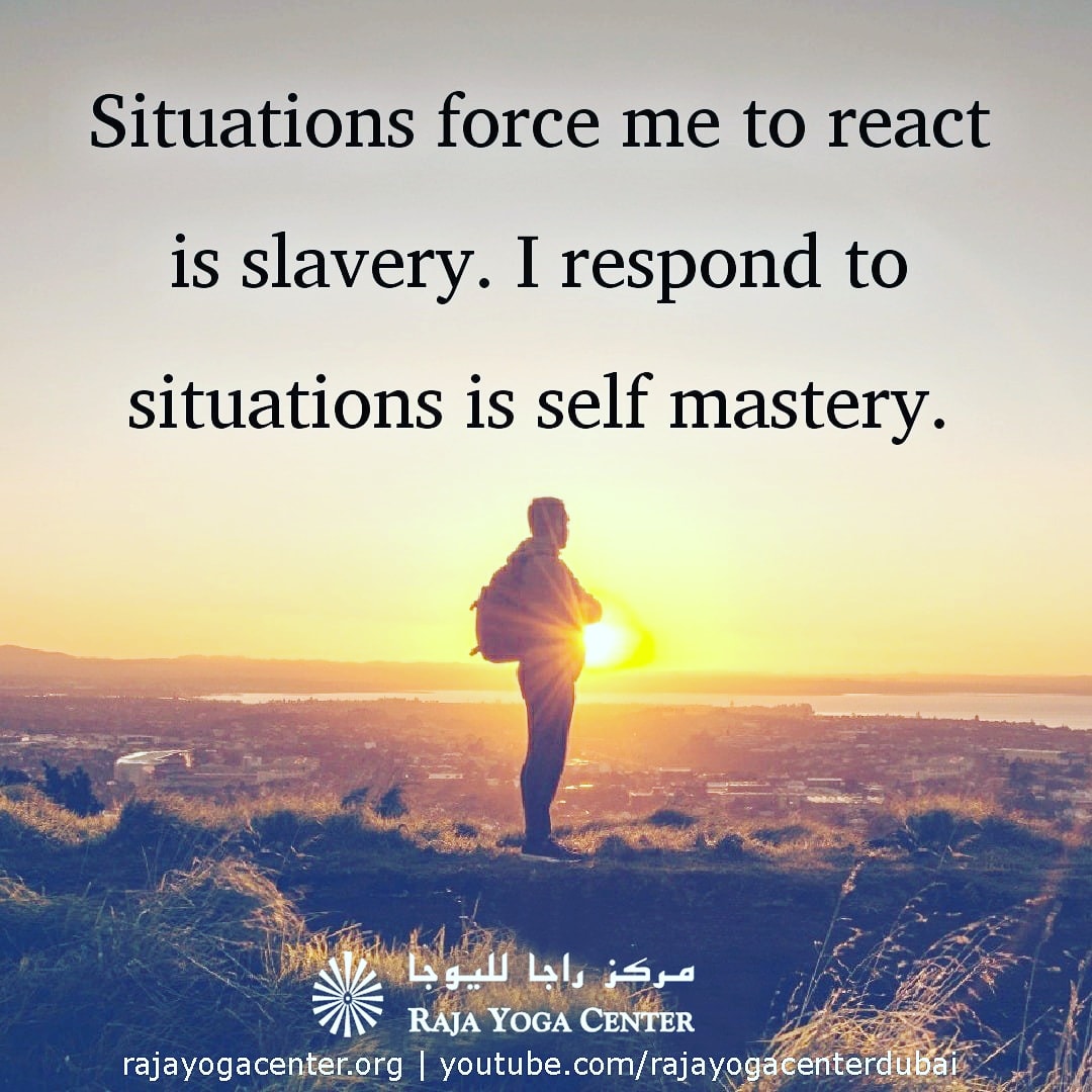 rajayogadubai1's tweet photo. This is the difference when I have better understood who I am. #selfmastery #reactvsrespond https://t.co/bifHyZpSev